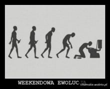 Weekendowa ewolucja